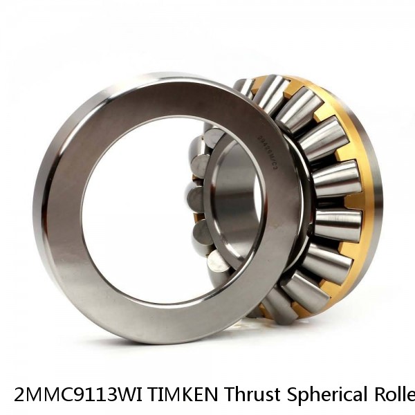 2MMC9113WI TIMKEN Thrust Spherical Roller Bearings-Type TSR